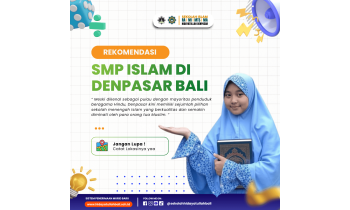 Rekomendasi SMP Islam Terbaik di Denpasar, Bali: Pilihan Cerdas untuk Pendidikan Islami Berkualitas
