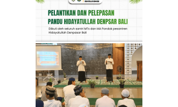 Pelantikan dan Pelepasan Pandu Hidayatullah Denpasar Bali: Mencetak Generasi Unggul dari SMP dan SMA Islam di Denpasar