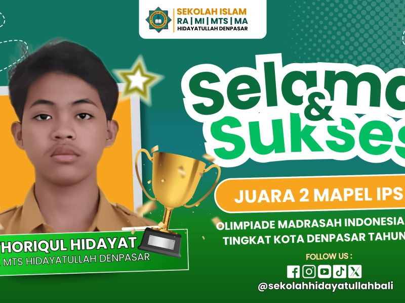 Siswa MTs Hidayatullah Denpasar Raih Juara 2 OMI Tingkat Kota Denpasar Mapel IPS