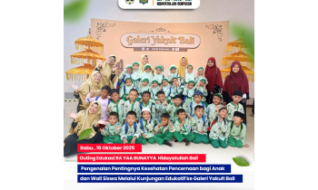 Outing Ceria RA Yaa Bunayya Hidayatullah Bali ke Galeri Yakult: Belajar Sambil Berpetualang!