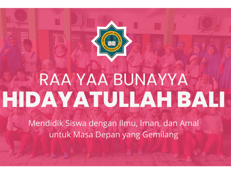 Profil Sekolah RA YAA Bunayya Hidayatullah Denpasar 