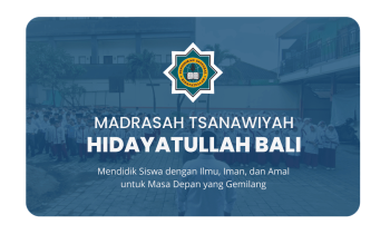 Profile Sekolah Islam  MTs Hidayatullah Denpasar Bali 