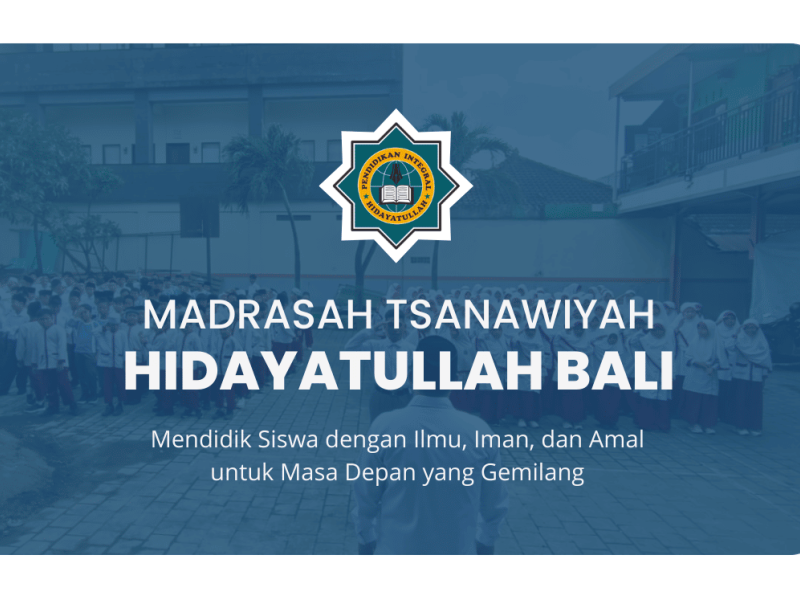 Profile Sekolah Islam  MTs Hidayatullah Denpasar Bali 